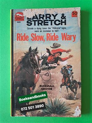 Ride Slow, Ride Wary - Marshall Grover - Cougar Western - No. 689.