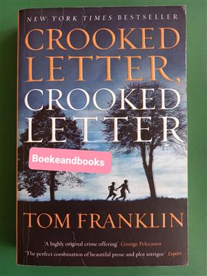 Crooked Letter, Crooked Letter - Tom Franklin.  
