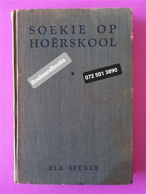 Soekie Op Hoerskool - Ela Spence - Soekie Reeks #5.