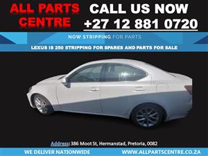 Lexus is 250 stripping for spares and parts for sale 
