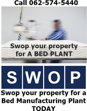 Swop your property for a Bed Manufacturing Plant today 