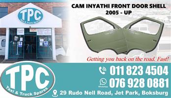 CAM INYATHI FRONT DOOR SHELL 2005 - UP