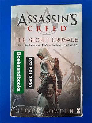 The Secret Crusade - Oliver Bowden - Assassin's Creed #3 - REF: 8520.