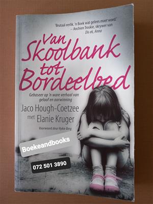 Van Skoolbank Tot Bordeelbed - Jaco Hough-Coetzee - Elanie Kruger.   