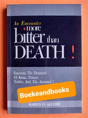 An Encounter More Bitter Than Death - Marius O Alugwe. 