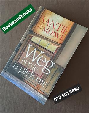 Weg Is Nie N Plek Nie - Santie Van Der Merwe.
