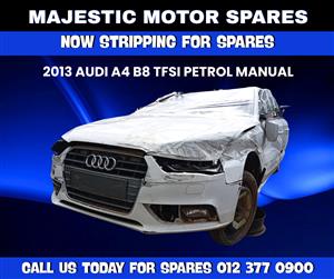 2013 Audi A4 B8 TFSI Petrol Manual – Parts Available