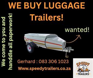 Sell your Luggage Trailer Today