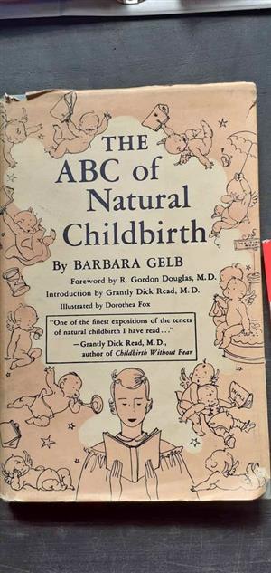 The ABC of Natural Childbirth - Babara Gelb
