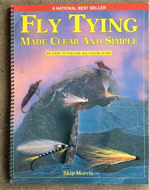 Fly Tying Made Clear and Simple Spiral-bound
