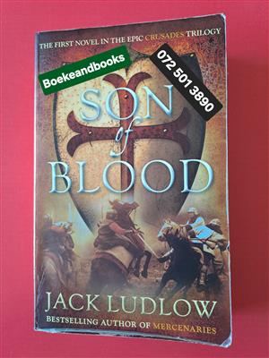 Son Of Blood - Jack Ludlow - Crusades 1.