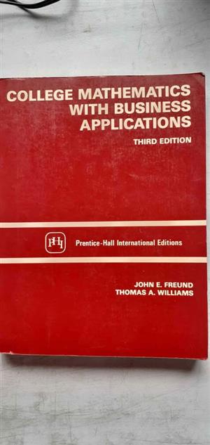 College mathematics with business applications - John A. Freund, Thomas A. Williams