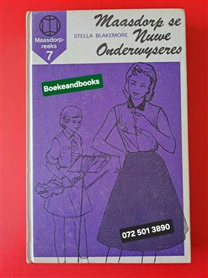 Maasdorp Se Nuwe Onderwyseres - Stella Blakemore - Maasdorp Reeks 7 - REF: 8407