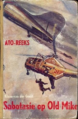 Sabotasie Op Old Mike - Klaas Van Der Geest
