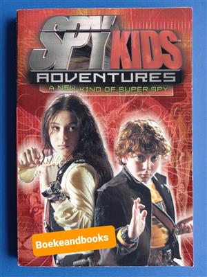 A New Kind Of Super Spy - Elizabeth Lenhard - Spy Kids Adventures #2.