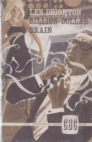 Billion-Dollar Brain - Len Deighton