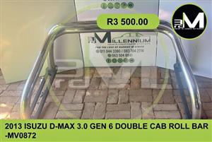 2013 ISUZU D-MAX 3.0 DOUBLE CAB ROLL BAR - MV0872
