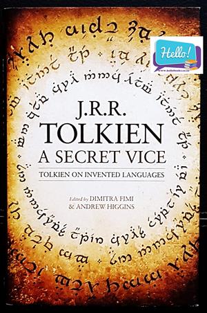 J. R. R. Tolkien A Secret Vice