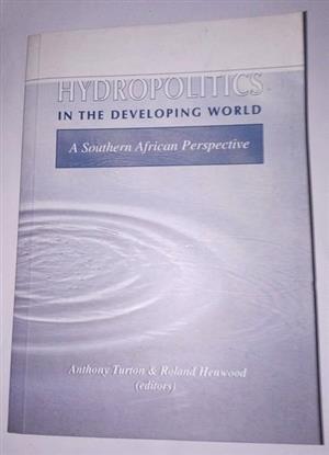 Hydropolitcs in the Developing World . A South African Perspective