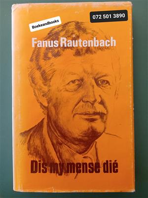 Dis My Mense Die - Fanus Rautenbach. 
