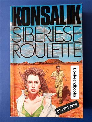 Siberiese Roulette - Heinz G Konsalik.