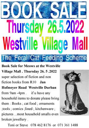 Book Sale for Meows at the Westville Village Mall . Thursday 26. 5 .2022