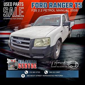 Ford Ranger T5 2.2 2008 F28 Petrol Manual – Stripping for Spares