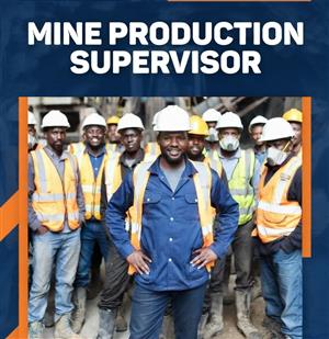 Mine Product Supervisor/ Shift Boss/ Foreman/ Shift Supervisor Certificate