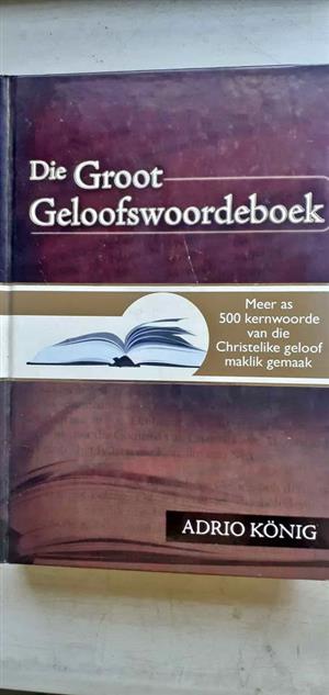 Die groot geloofswoordeboek - Adrio Konig