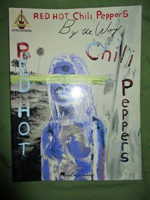 Red Hot Chili Peppers . By the Way .Recorded Versions .Guitar . Music Book