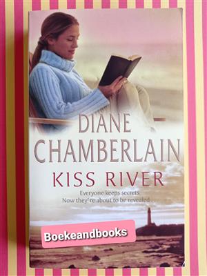 Kiss River - Diane Chamberlain - Kiss River #2. 