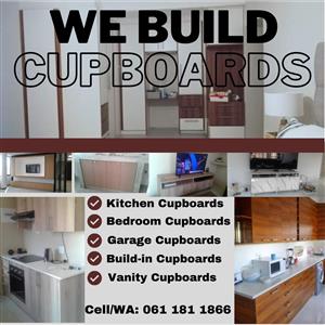 We build cupboards