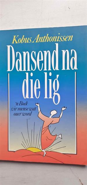 Dansend na die lig - Kobus Anthonissen