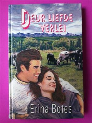 Deur Liefde Verlei - Erina Botes - Lapa.