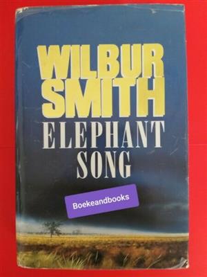 Elephant Song - Wilbur Smith. for sale  Johannesburg - East Rand