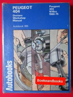 Peugeot 404 - 1960-75 - Owners Workshop Manual - Autobooks - Kenneth Ball.