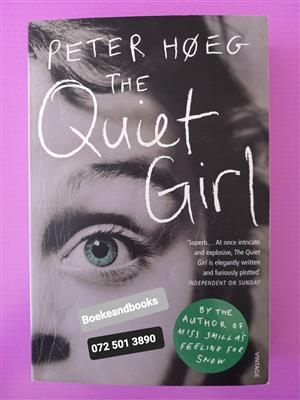 The Quiet Girl - Peter Hoeg.