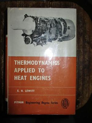 Thermodynamics applied to heat engines by Lewitt  1965        