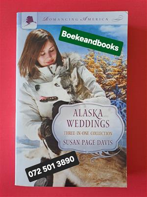 Alaska Weddings - Susan Page Davis - Three-In-One Collection.