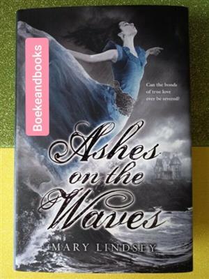 Ashes On The Waves - Mary Lindsey.