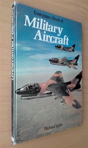 Everyone’s book of Military Aircraft