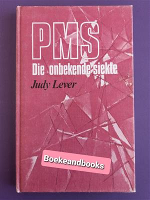 PMS - Die Onbekende Siekte - Judy Lever.