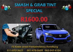 Smash & Grab Tint specials