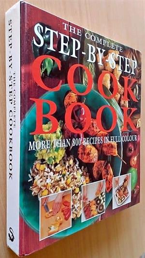The Complete Step-by-step Cook Book.
