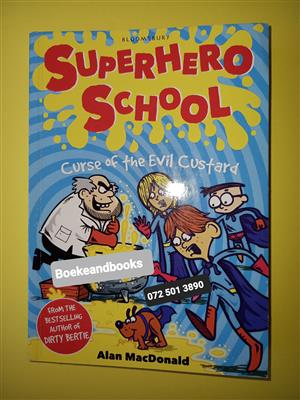 Curse Of The Evil Custard - Alan Macdonald - Superhero School. 