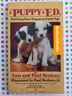 Puppy ED - Ann Brahms - Paul Brahms - Training Your Dog At An Early Age.