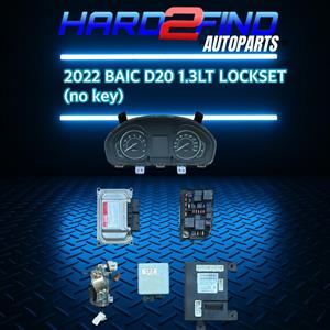 2022 BAIC D20 1.3 LOCKSET (NO KEY) FOR SALE 