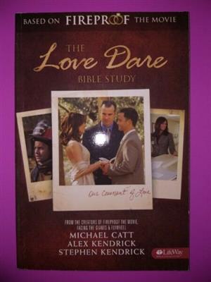 The Love Dare - Michael Catt - Alex Kendrick - Stephen Kendrick - Bible Study.