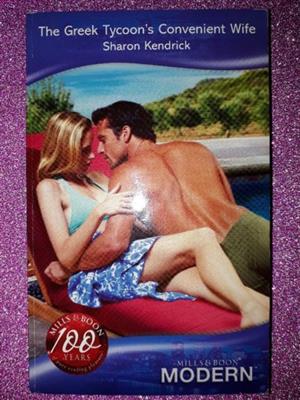 The Greek Tycoon's Convenient Wife - Sharon Kendrick - Greek Billionaires' Brides #2 – Mills & Boon.