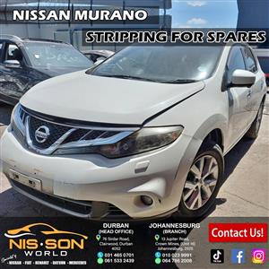 NISSAN MURANO STRIPPING FOR SPARES